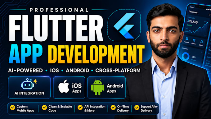 be your flutter developer for ai, ios and android app development