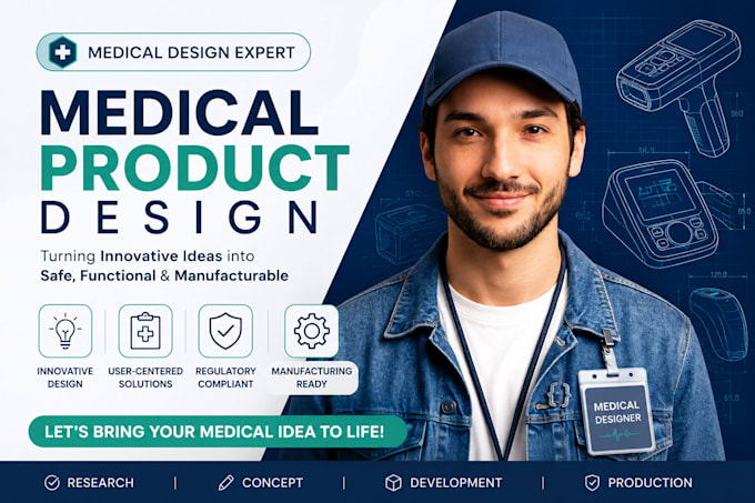 design medical prototype, biomedical device, 3d modelling or medical electronics