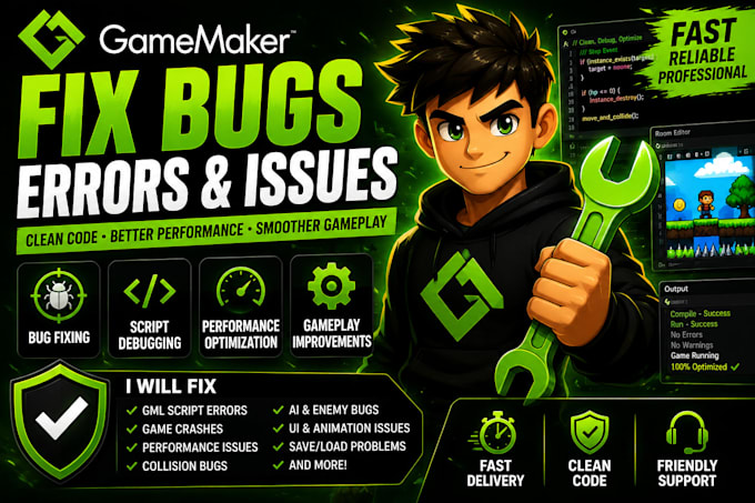 fix gamemaker game bugs scripts bugs errors performance issues