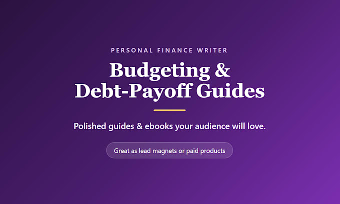write a budgeting or debt payoff guide or ebook