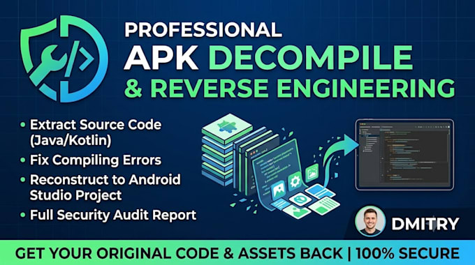 decompile apk, recover lost source code, and perform security audit