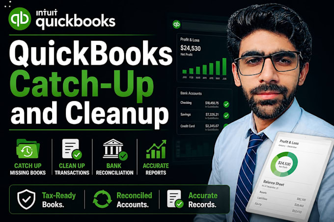do quickbooks catch up bookkeeping, cleanup and bank reconciliation
