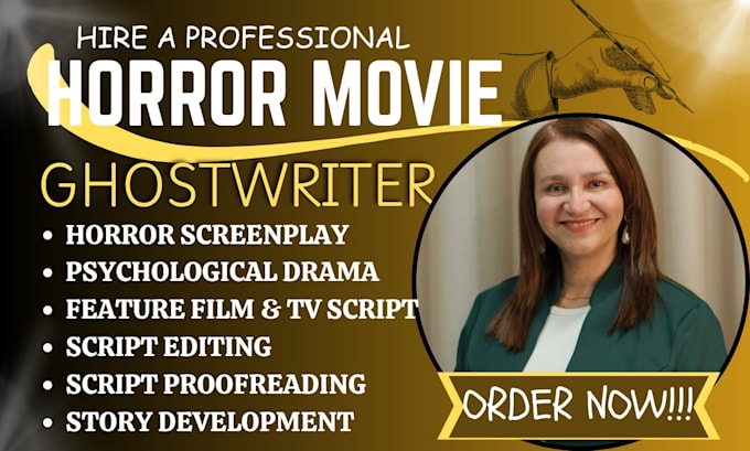 write, edit a drama, horror, mystery or thriller script, screenplay film script