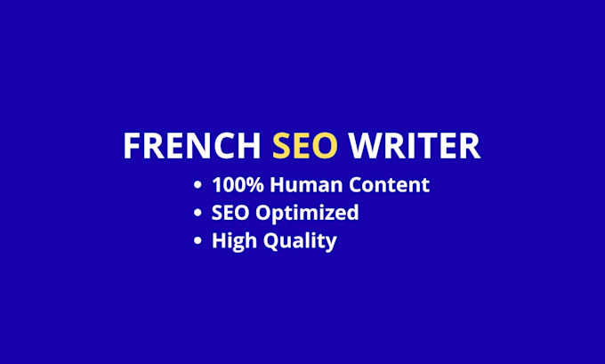 write high quality french articles and blog posts