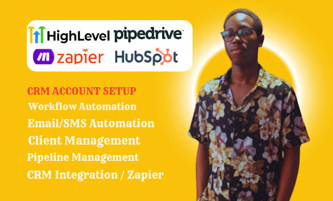 integrate and customize hubspot, pipedrive, gohighlevel CRM with zapier