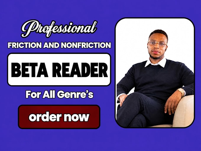 professionally beta read your novel and give honest feedback