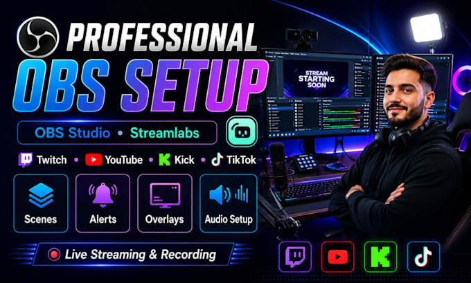 setup obs studio, streamlabs for twitch, youtube, kick and tiktok