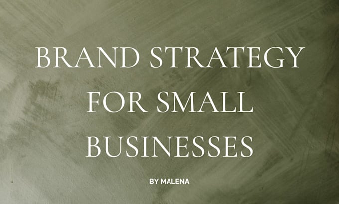 develop a winning brand strategy for your small business