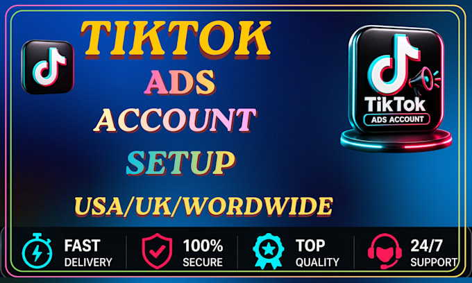 creat tiktok account, setup tiktok ads account global use