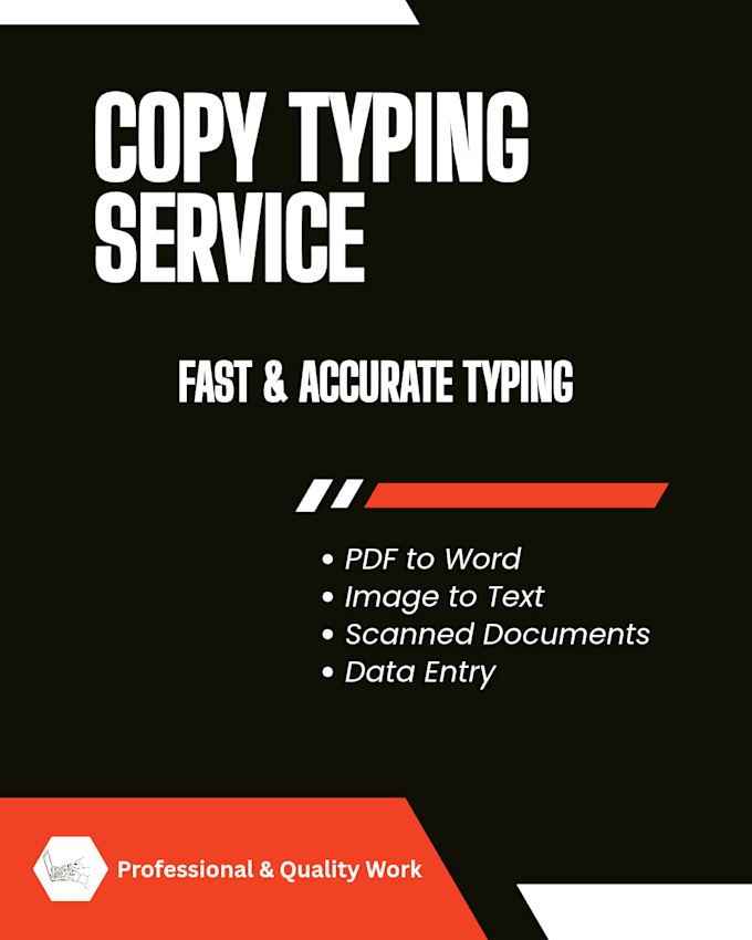 do fast copy typing, PDF to word, and document typing