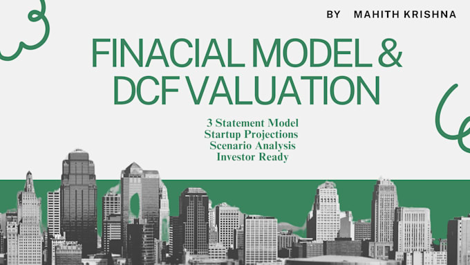 build a startup financial model, dcf valuation or 3 statement model