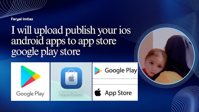 upload publish your ios android apps to app store google play store