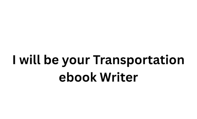 write a professional transportation ebook, logistics