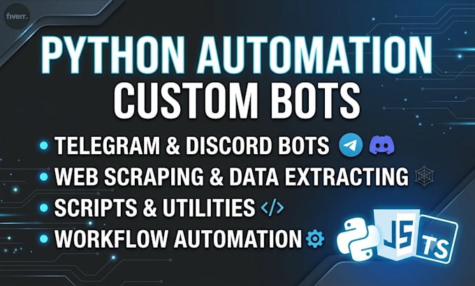 write python scripts for automation, scraping, and bots