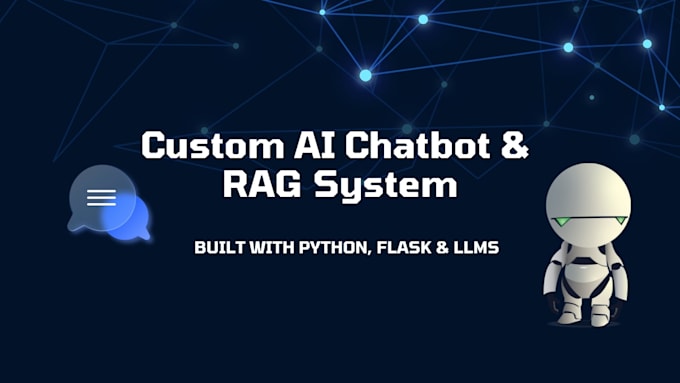 build a custom ai chatbot or rag system with llm