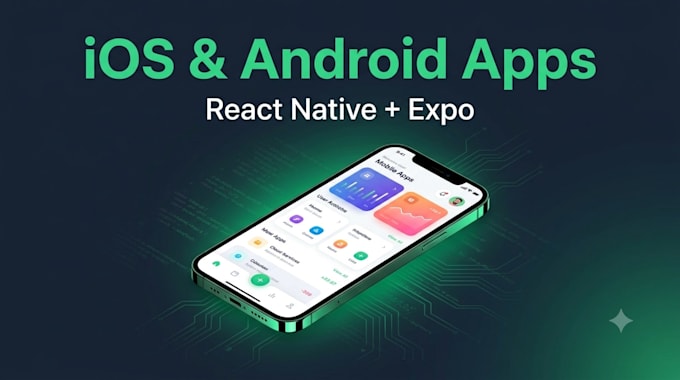 develop a cross platform mobile app with react native and expo