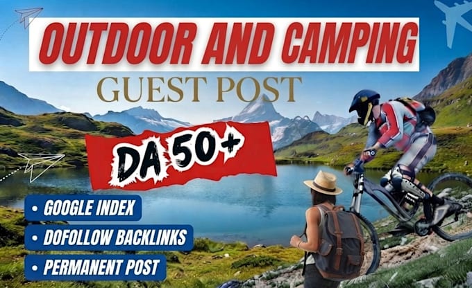 publish high authority outdoor and camping guest posts