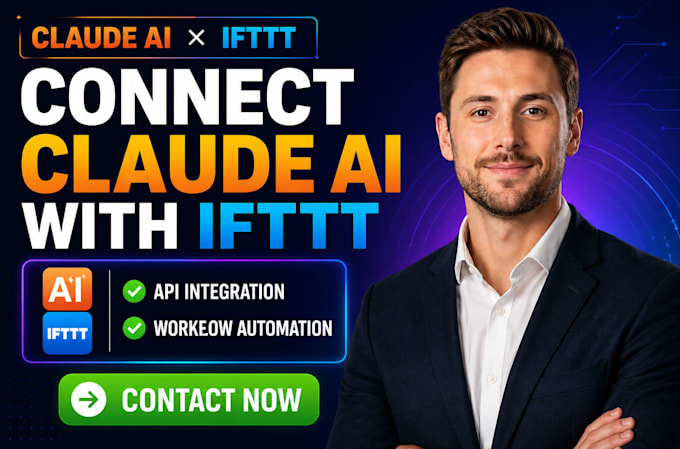connect claude IFTTT integration claude ai IFTTT applet automation API setup