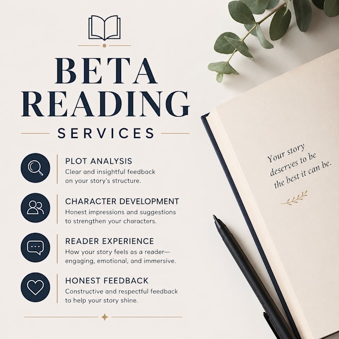 be your beta reader and provide detailed honest feedback