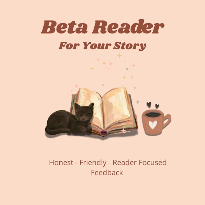 read your novel and give honest feedback