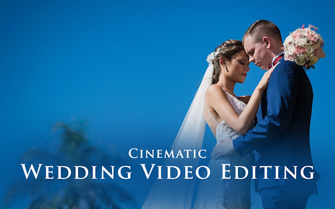 do wedding video editing