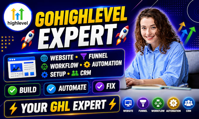 be your gohighlevel expert setup highlevel website funnel workflow automation