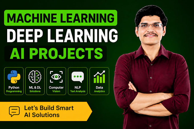 develop machine learning, deep learning, ai projects with python
