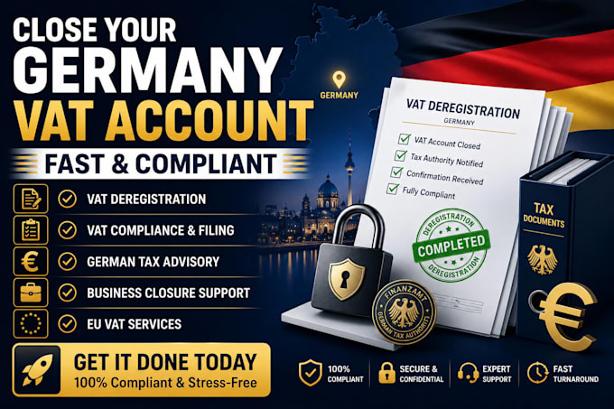 handle germany vat deregistration and close vat account fast