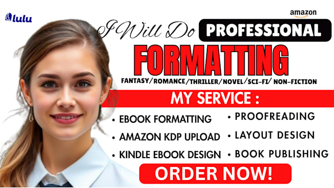 do ebook formatting, paperback formatting for amazon KDP, draft2digital, lulu
