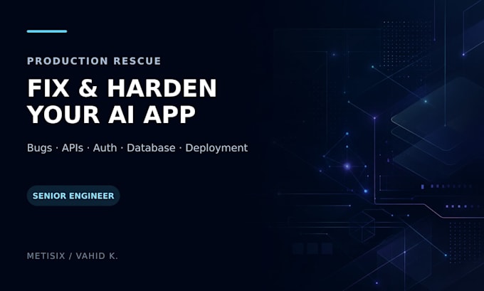 fix and deploy your ai generated or vibe coded web app