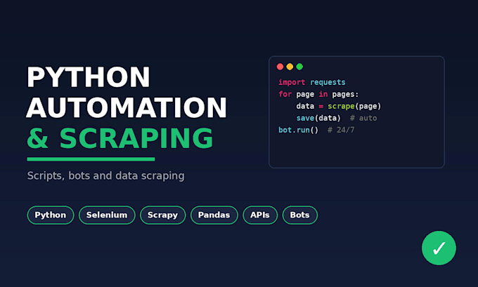 write a python script for automation, web scraping or bots