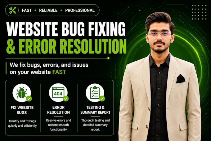 fix bugs, errors, and issues on your website fast