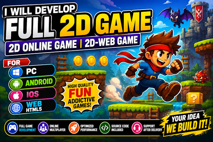 develop full 2d game, 2d online game, 2d  web game for PC, android or ios