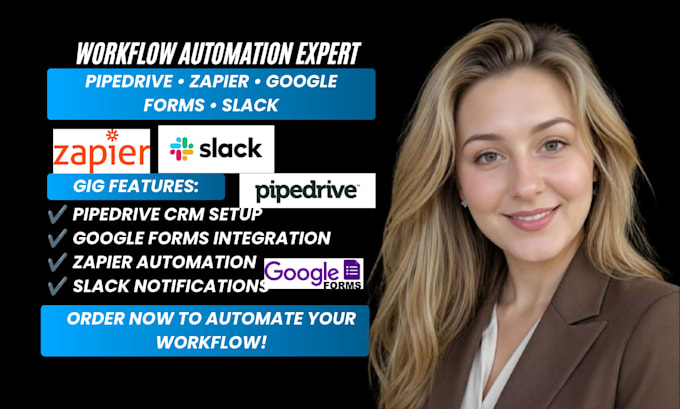 setup pipedrive, google forms, zapier, and slack workflow automation integration