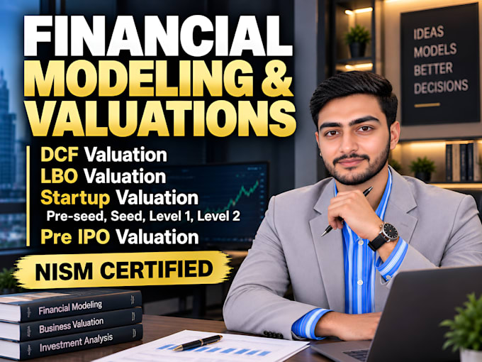 build a financial model, projections, forecasts and dcf valuation
