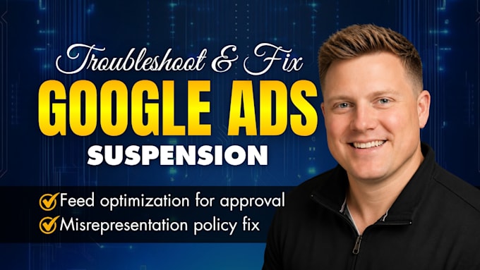 fix gmc and google ads suspension misrepresentation and product feed disapproval