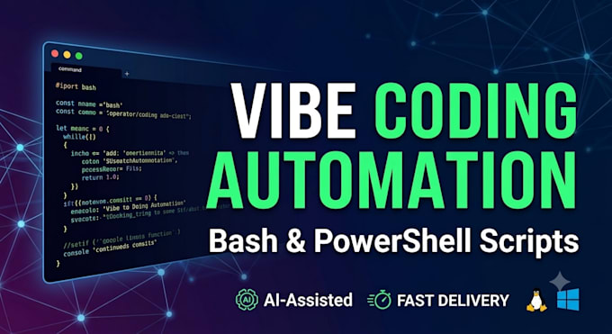 write custom bash and powershell scripts for automation