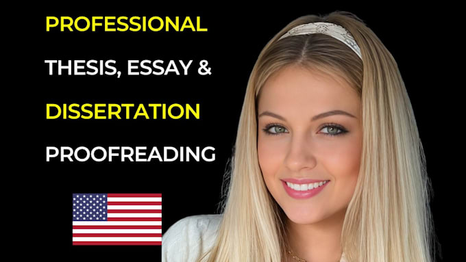 edit and proofread your thesis, dissertation and research proposal