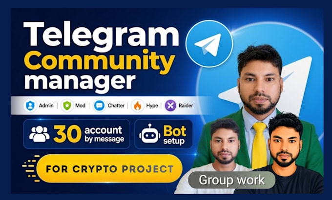 be telegram community manager with 30 account by chat in your crypto project