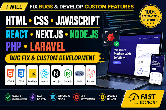fix HTML CSS javascript, jquery, bootstrap, react node js PHP laravel bugs