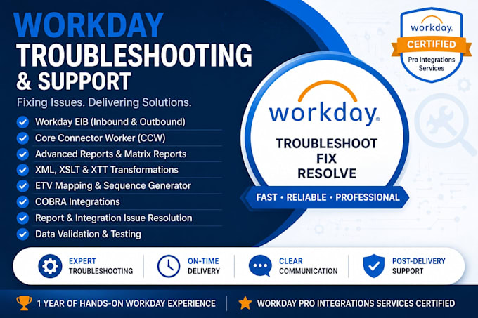 troubleshoot workday eib, ccw, XML xslt, and report issues