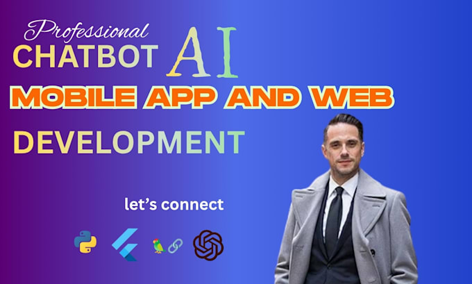 do ai mobile app development, ai web application chatbot and ai agent developer