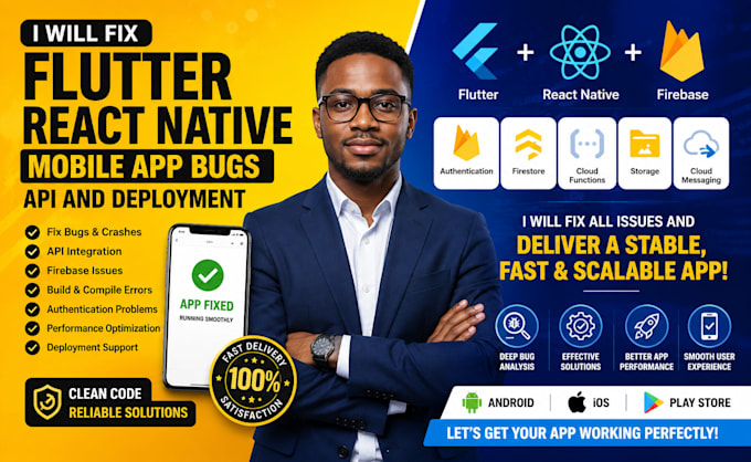 fix flutter react native firebase mobile app bugs API and deployment