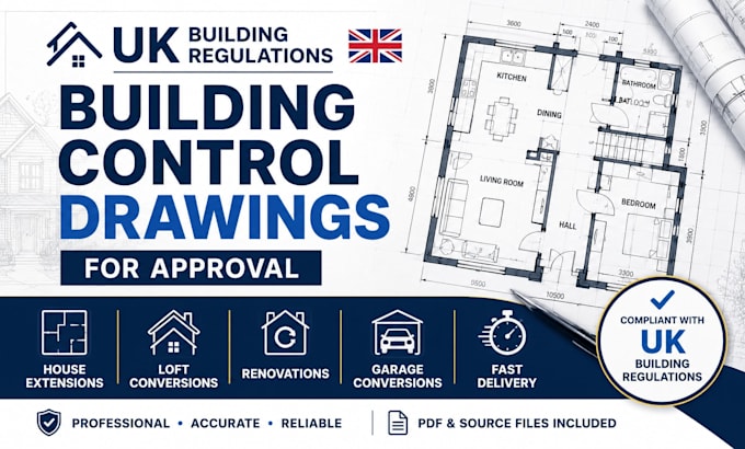 prepare UK building regulations drawings for approval