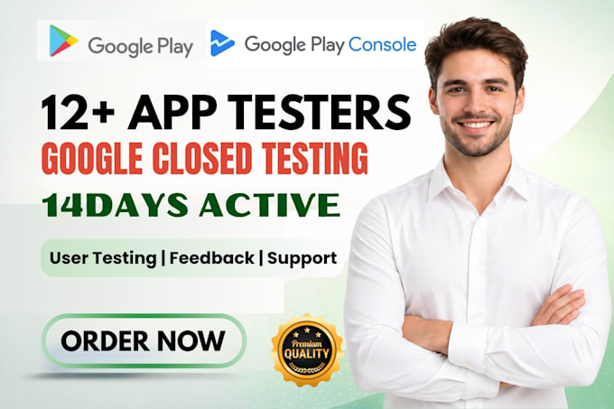 provide 12 testers google play closed testing 12 app tester