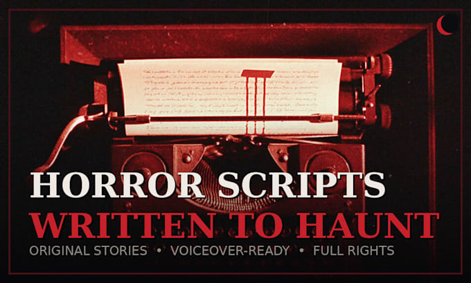 write a gripping horror story script for your youtube channel