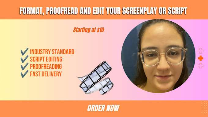 format, proofread and edit your screenplay or script