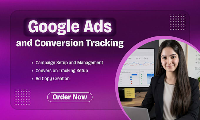 create and manage google ads with conversion tracking