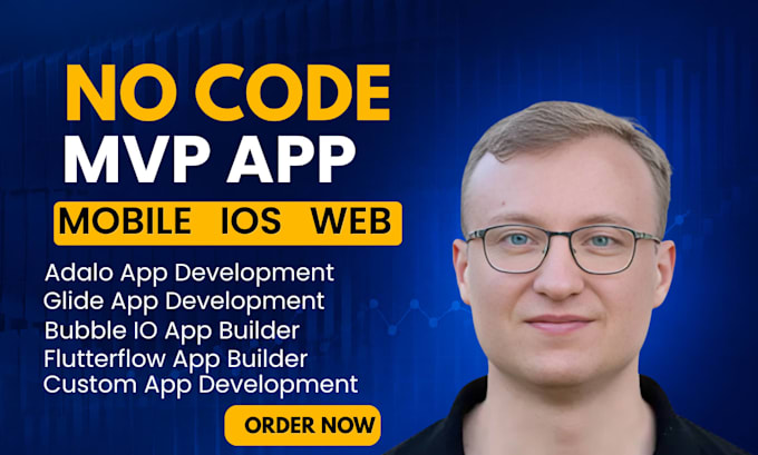 build no code app glide bubble io adalo flutterflow flutter mobile app developer