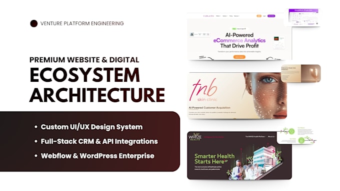 architect a premium enterprise website and digital ecosystem